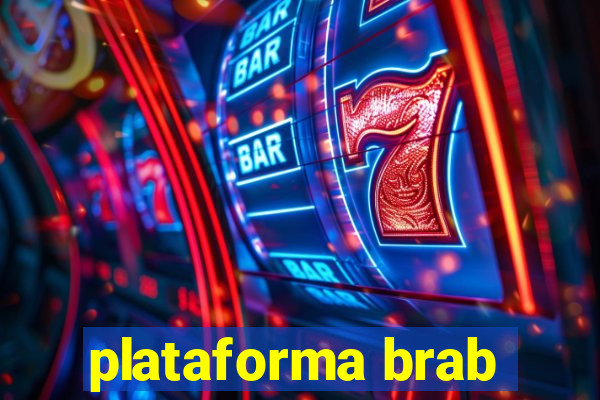 plataforma brab